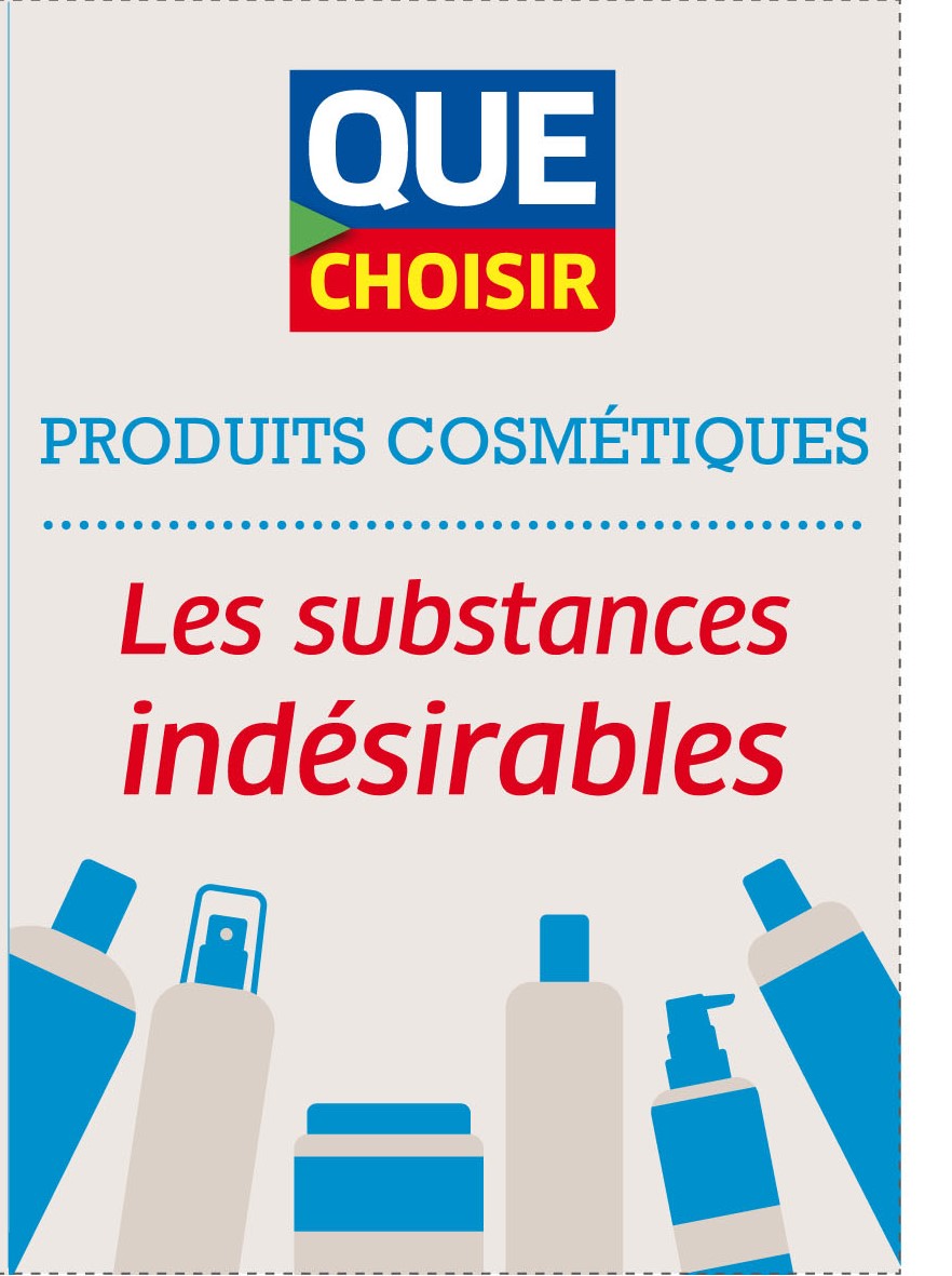 Substances Toxiques Dans Les Cosmétiques Près De 1000 Produits Remis En Cause Ufc Que 9547