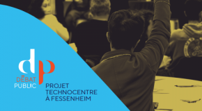 Débat public sur le projet Technocentre à Fessenheim