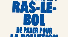 Eau potable : ras le bol de payer pour la pollution des autres