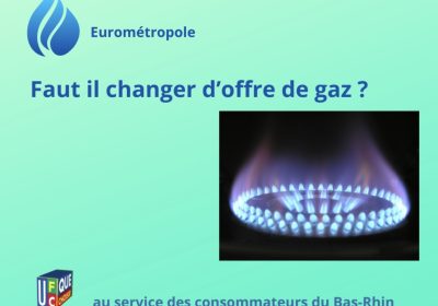 Faut-il changer d’offre de gaz ? Les recommandations de l’UFC-Que Choisir du Bas-Rhin